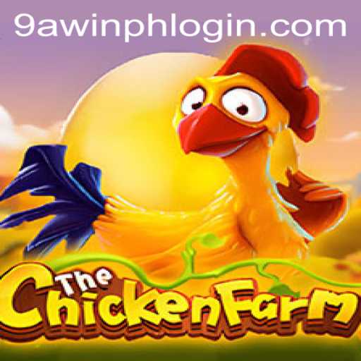 Exploring the Dynamic World of ChickenFarm: A Game Revolutionized by 9AWIN.COM