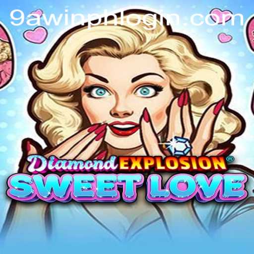 Discover the Thrills of DiamondExplosionSweetLove and Its Alluring Gameplay