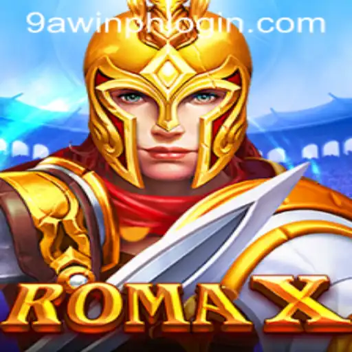 Exploring RomaX and Its Unique Gaming Experience with 9AWIN.COM